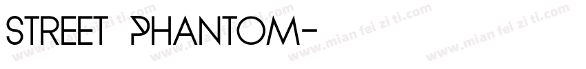 Street Phantom字体转换